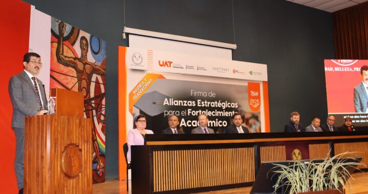 Rector de la UAT formaliza alianzas para impulsar certificaciones internacionales