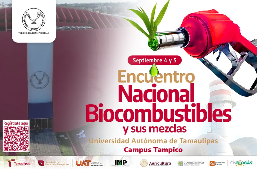 Invita la UAT a participar en el encuentro nacional de biocombustibles