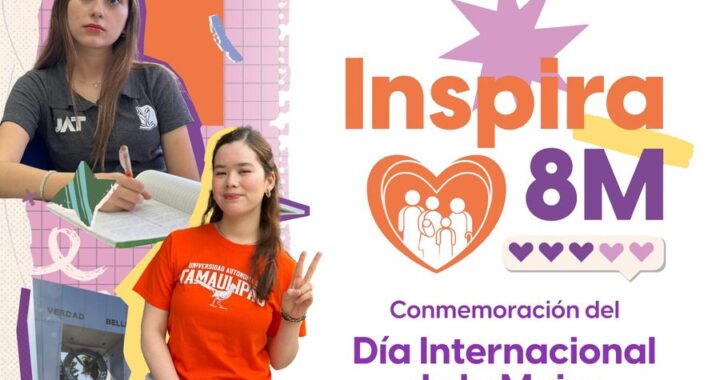 Llevará la UAT a sus campus la gira “Inspira 8M” por el Día de la Mujer